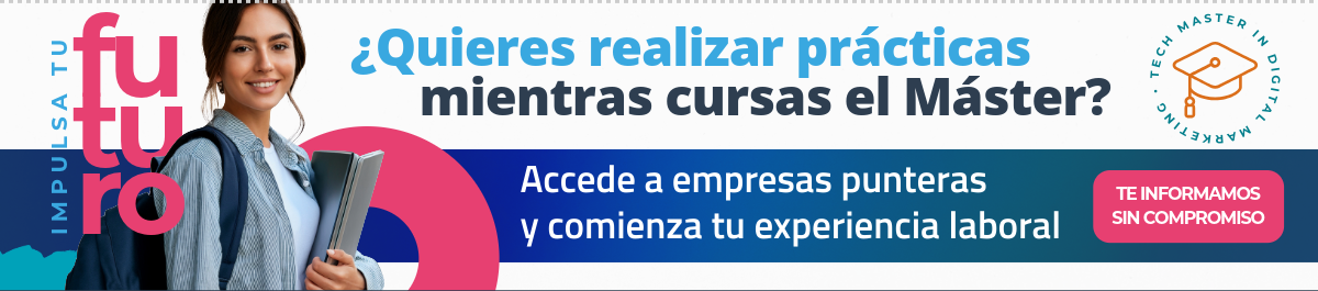 ¿Quieres realizar prácticas mientras realizar el Máster? Accede a empresas punteras y comienza tu experiencia laboral